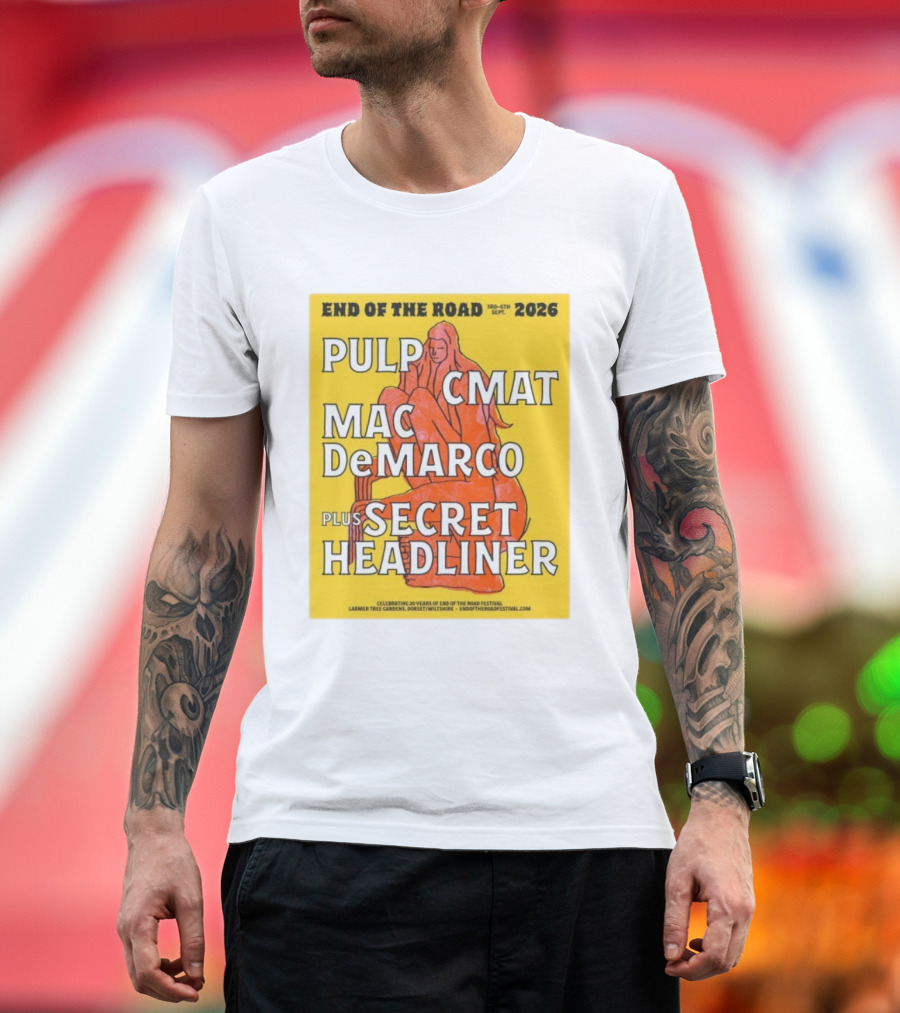 End Of The Road 2026 Pulp CMAT Mac DeMarco Larmer Tree Gardens Secret Headliner T-Shirt