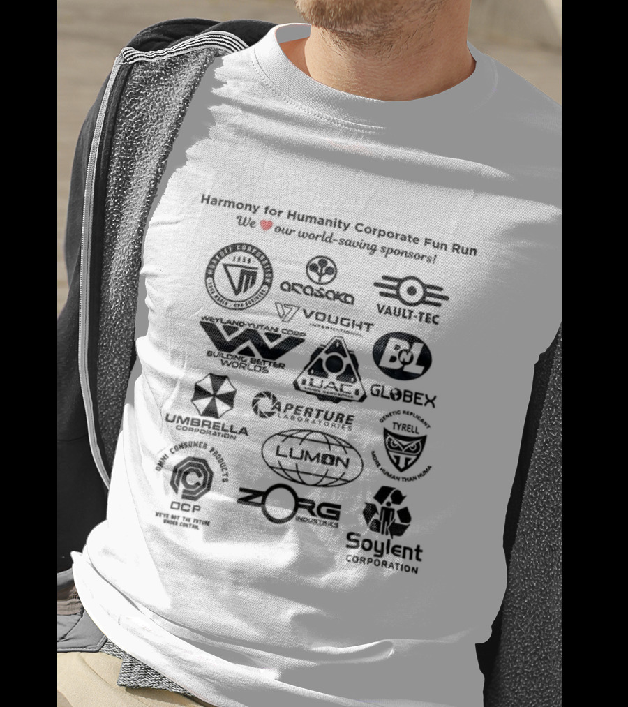 Harmony For Humanity Corporate Fun Run Welcoming World-Saving Partners Umbrella Labs Weyland Skynet Oscorp Vault-Tec Lumen Tyrell T-Shirt