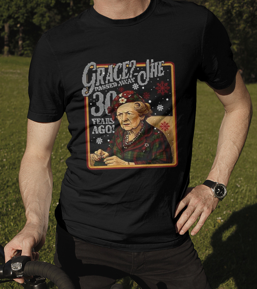 Grace She Passed Away 30 Years Ago Aunt Bethany Holiday Theme T-Shirt