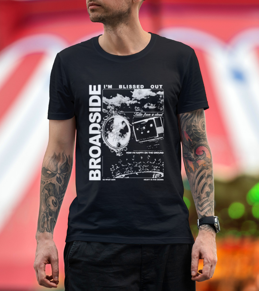 Broadside I’m Blissed Out Cloudy Dreams And City Lights T-Shirt