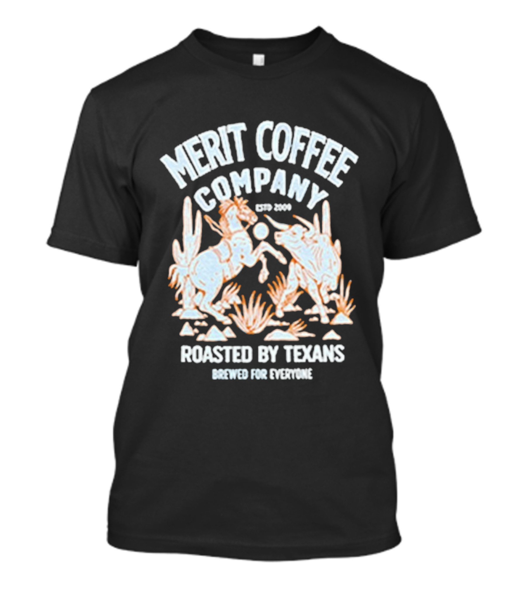 Merit Coffee Company Estd 2009 Roasted By Texans Midnight Trailblazer Beware For Everyone T-Shirt