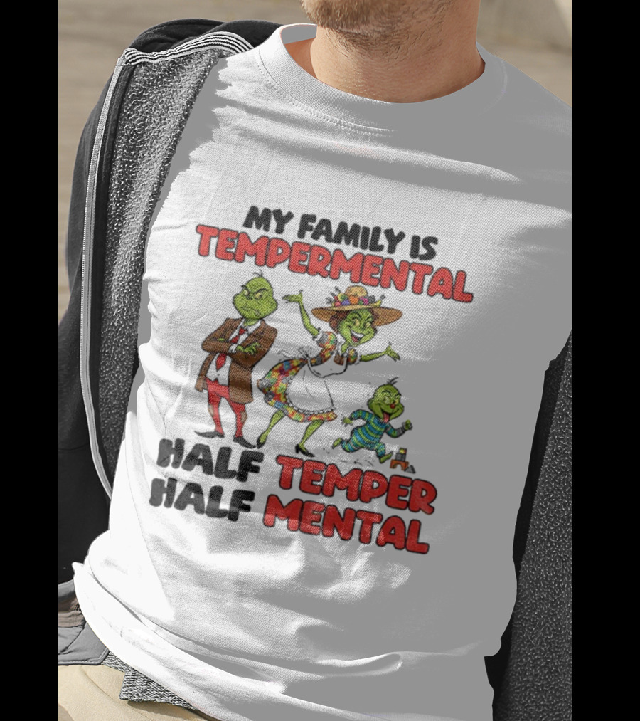 Grinch Family Christmas Temperamental Half Temper Half Mental Santa Hat T-Shirt