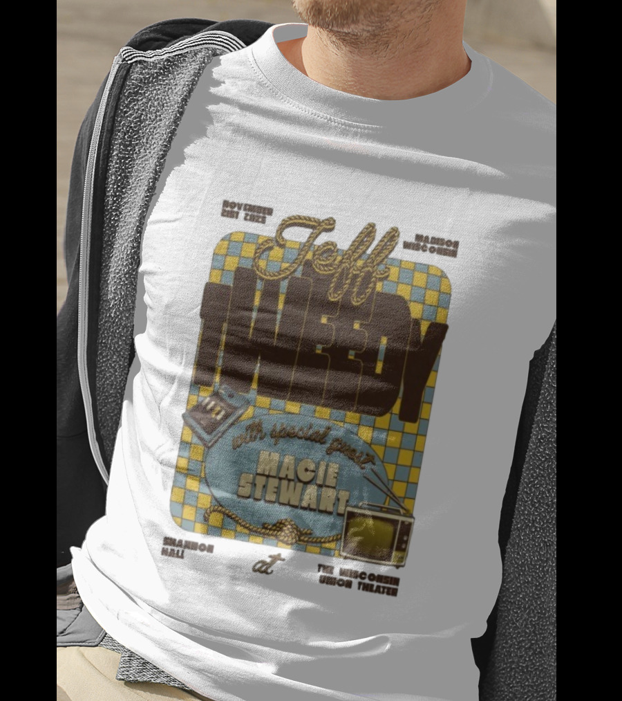 Jeff Tweedy Madison November 21 2025 Shannon Hall Special Guest Macie Stewart T-Shirt