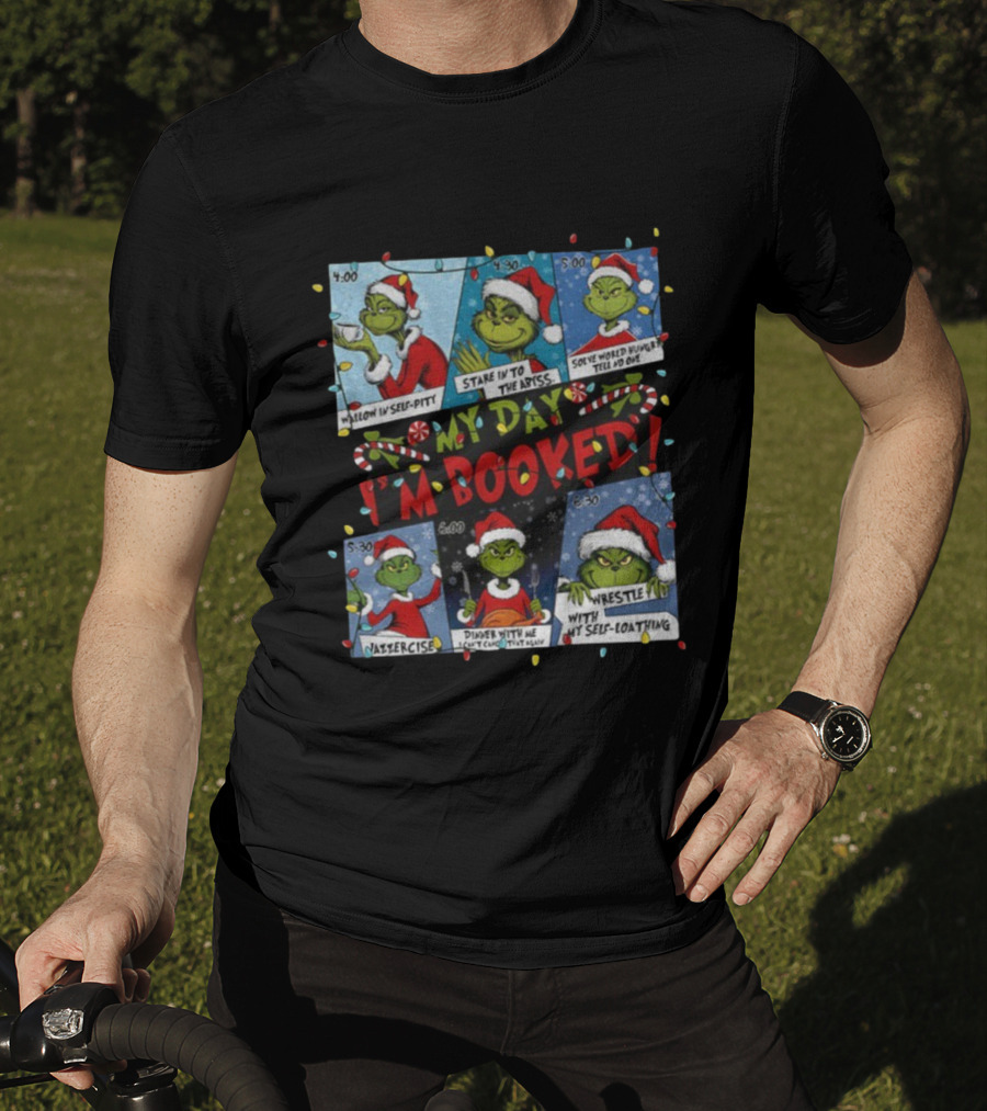 Grinch Wallow In Self-Pity I'm Booked Merry Christmas Santa Hat T-Shirt