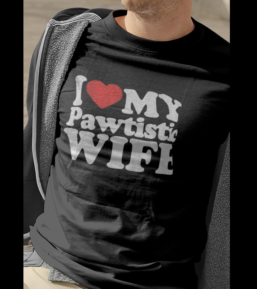 I Love My Pawtistic Wife Autism Awareness Tribute T-Shirt