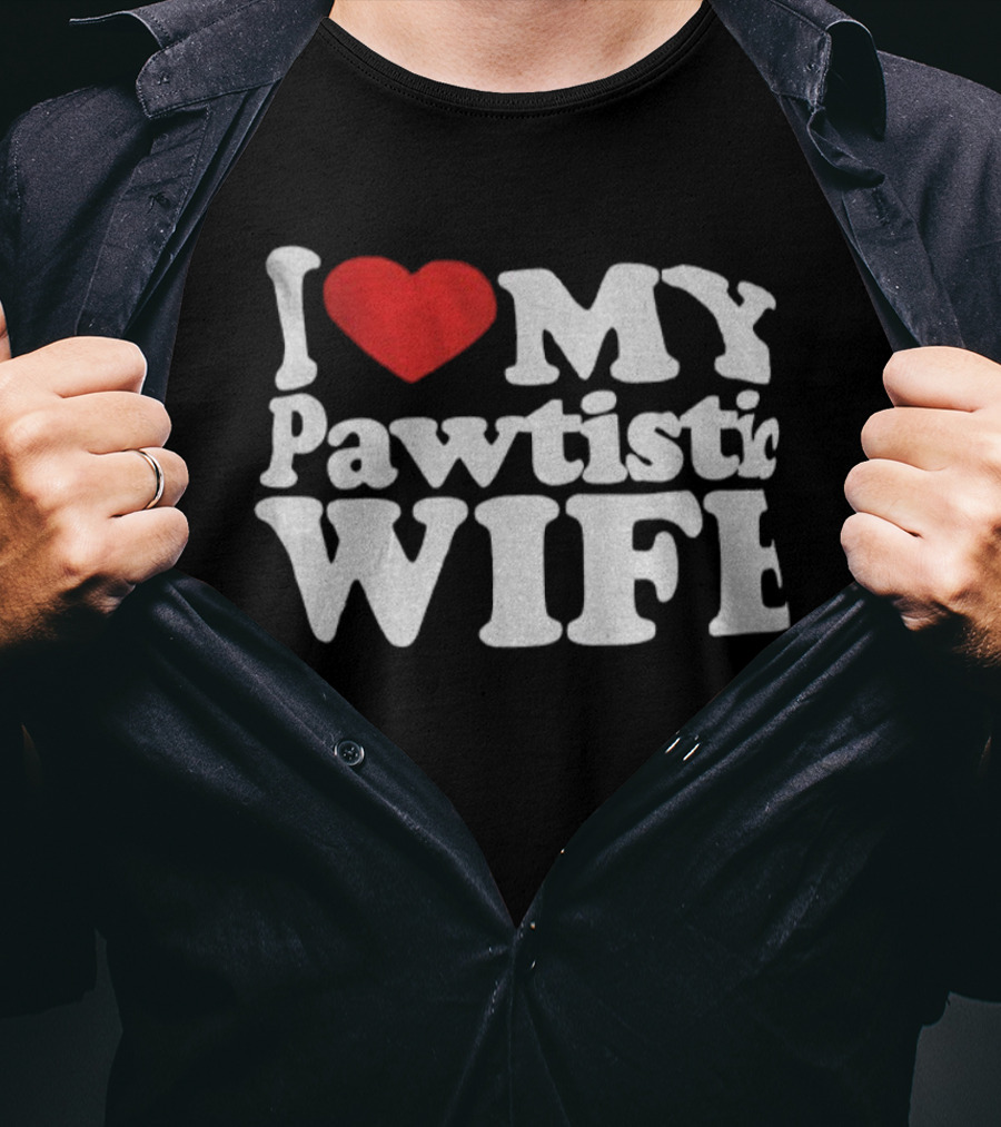 I Love My Pawtistic Wife Autism Awareness Tribute T-Shirt