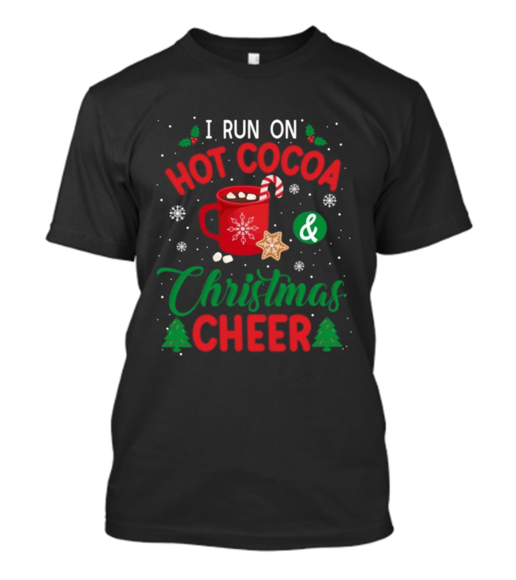I Run On Hot Cocoa And Christmas Cheer Candy Cane Snowflakes T-Shirt