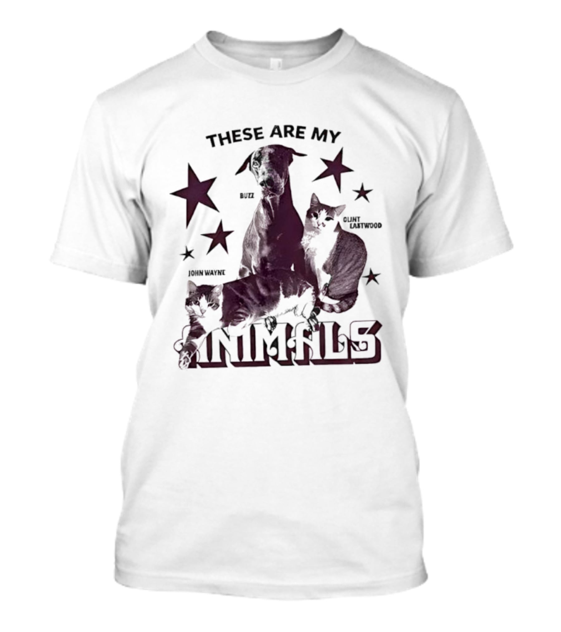 These Are My Animals Buzz Clint Eastwood John Wayne Stars T-Shirt