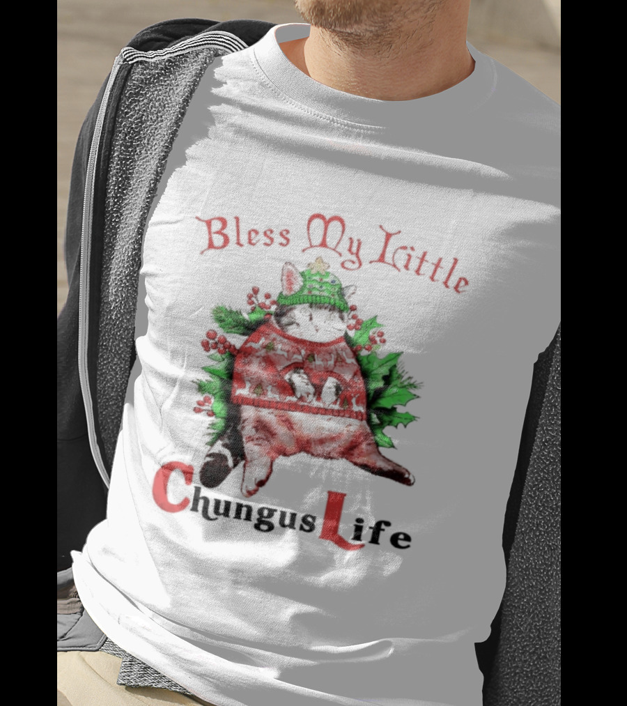 Bless My Little Christmas Cat Chungus Life T-Shirt