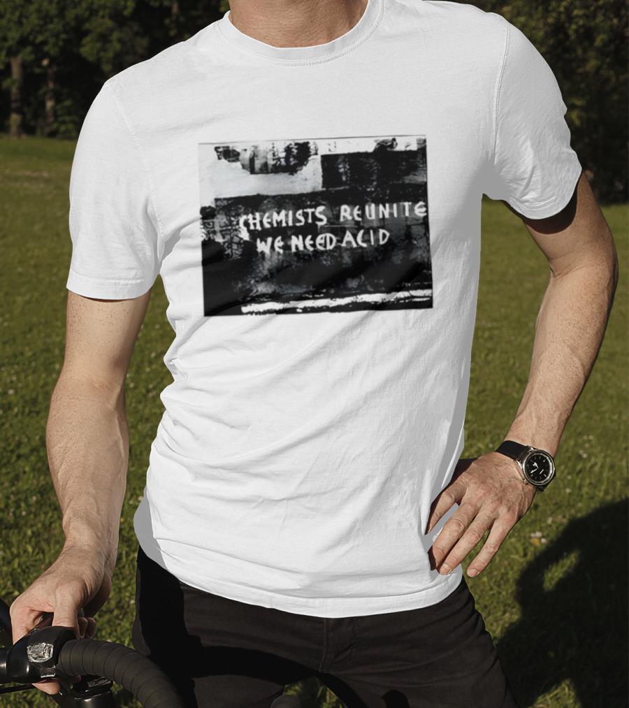 Chemists Reunite Wear Acid 1977 T-Shirt