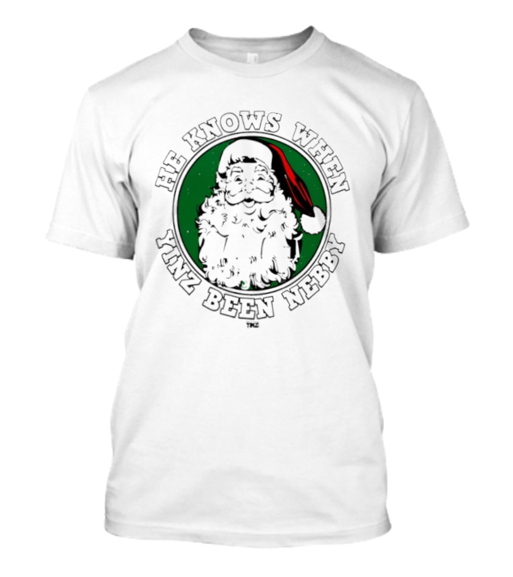 He Knows When Yinz Been Nebby Santa Pittsburgh Christmas T-Shirt
