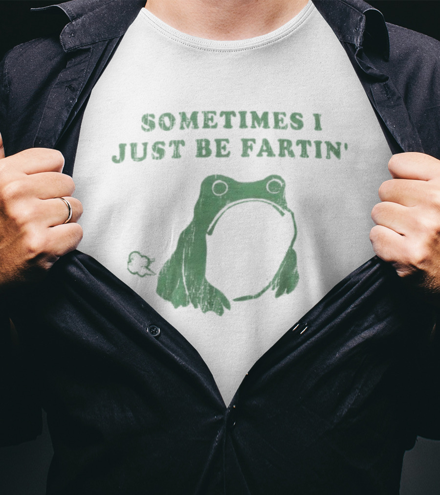 Sometimes I Just Be Fartin Frog Graphic T-Shirt