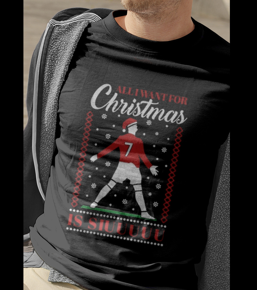 All I Want For Christmas Is Siuuu Soccer Number 7 Holiday Spirit T-Shirt
