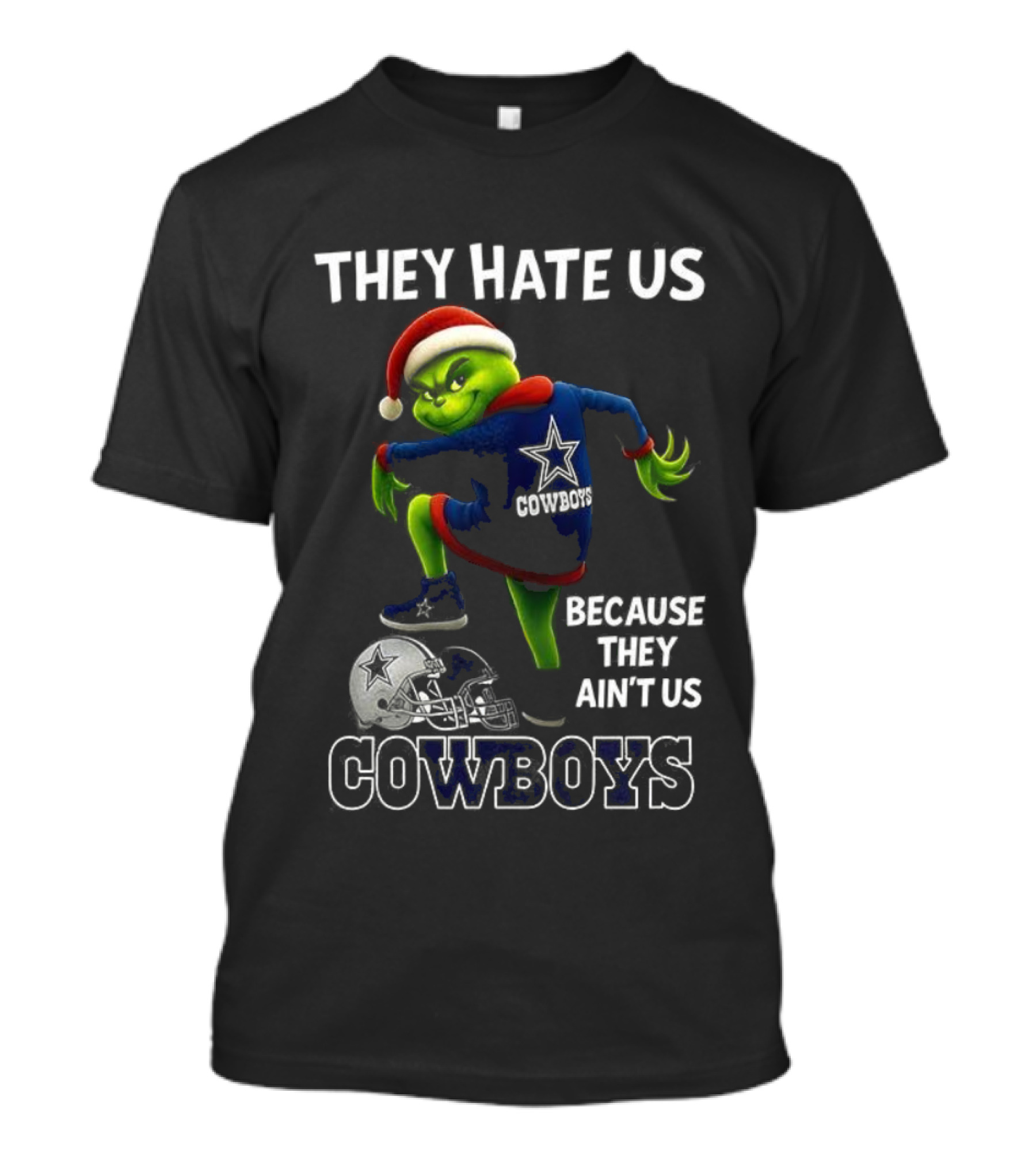 Dallas Cowboys Christmas Grinch They Hate Us Because They Ain't Us T-Shirt