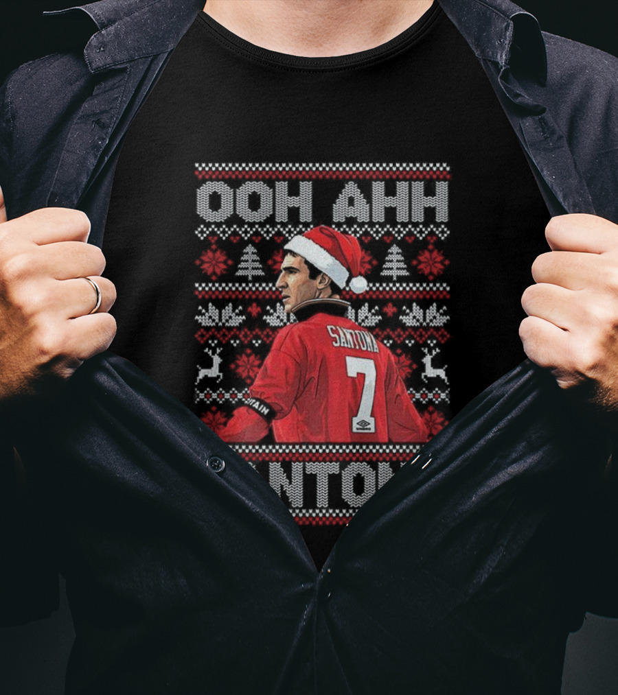 Ooh Ahh Santona Eric Cantona Christmas Manchester United Legend T-Shirt