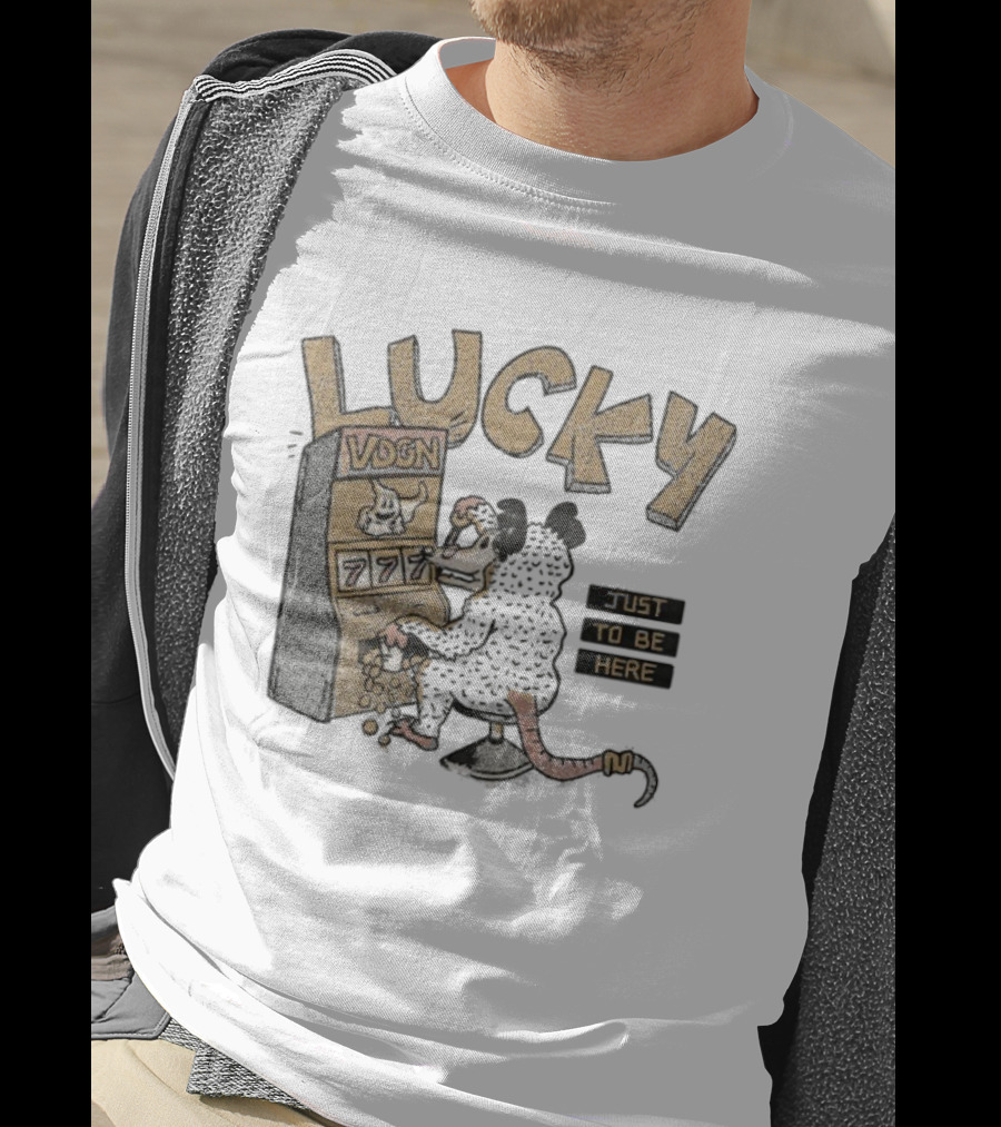 Lucky Vdgn Opossum 777 Slot Machine Just To Be Here T-Shirt