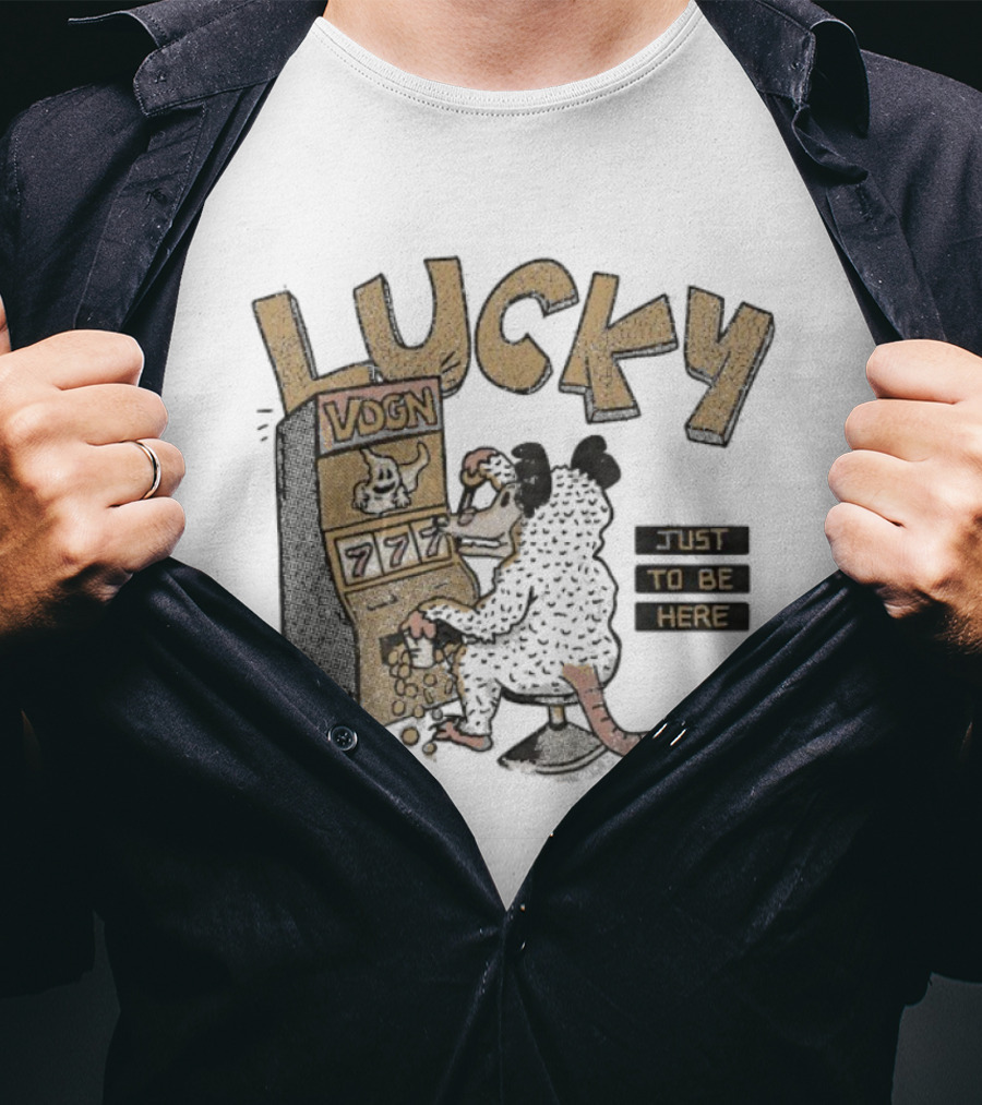 Lucky Vdgn Opossum 777 Slot Machine Just To Be Here T-Shirt