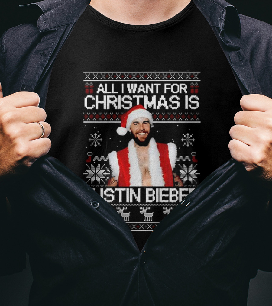 All I Want For Christmas Is Justin Bieber Ugly Sweater T-Shirt