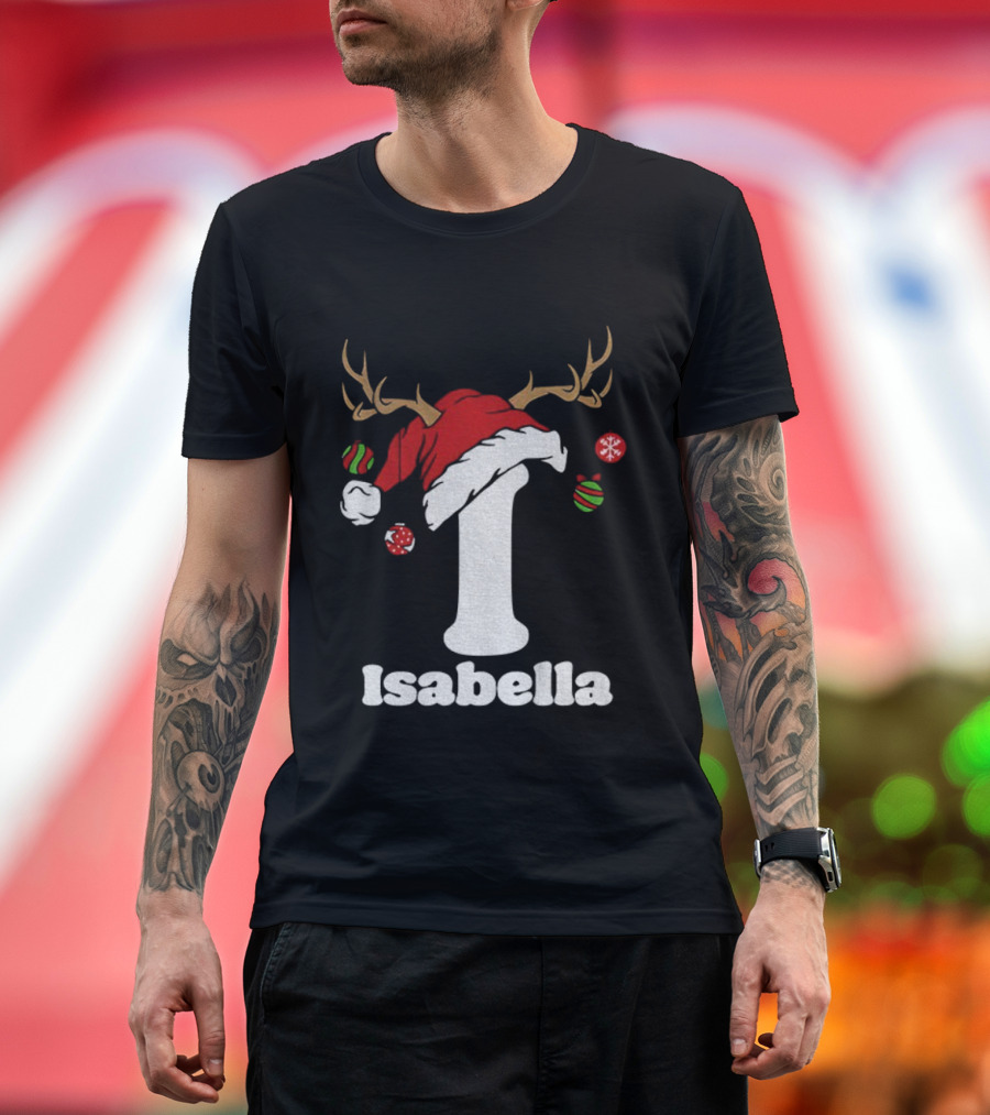 Christmas Name Personalized Santa Hat Reindeer Antlers Isabella Matching T-Shirt