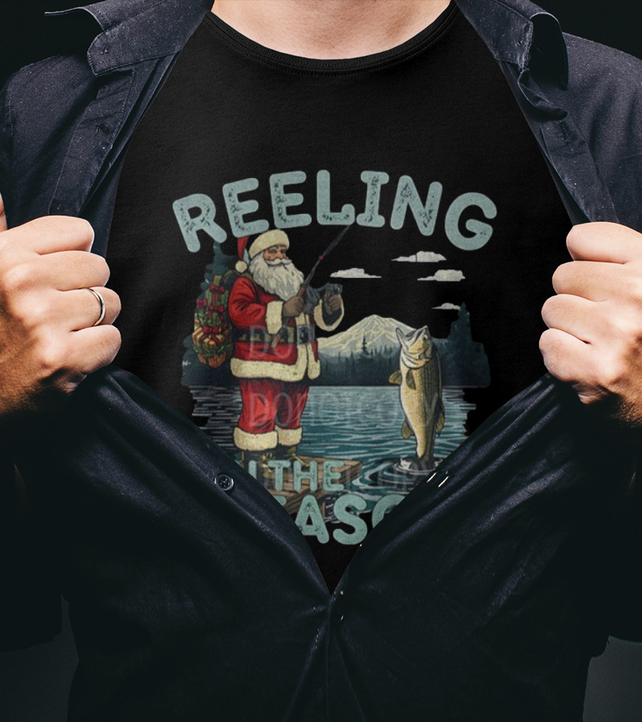 Reeling In The Season Fishing Santa Claus Merry Christmas T-Shirt