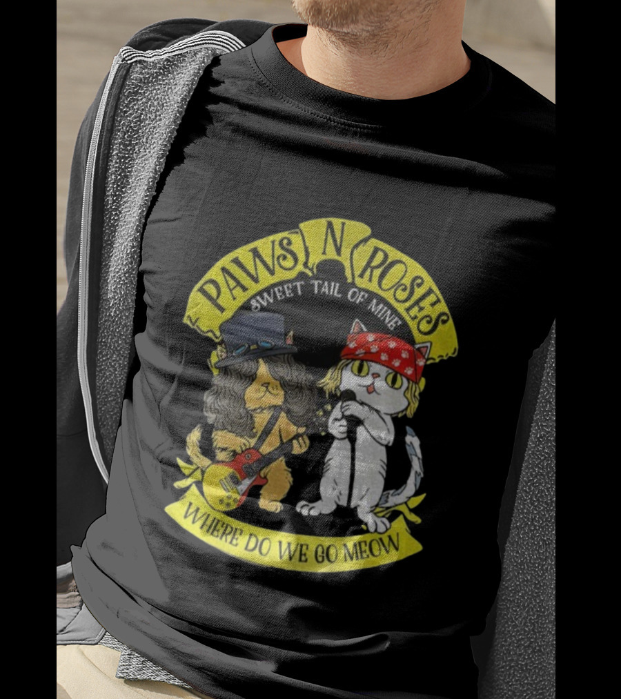 Paws N Roses Sweet Tail Of Mine Where Do We Go Meow Cats T-Shirt
