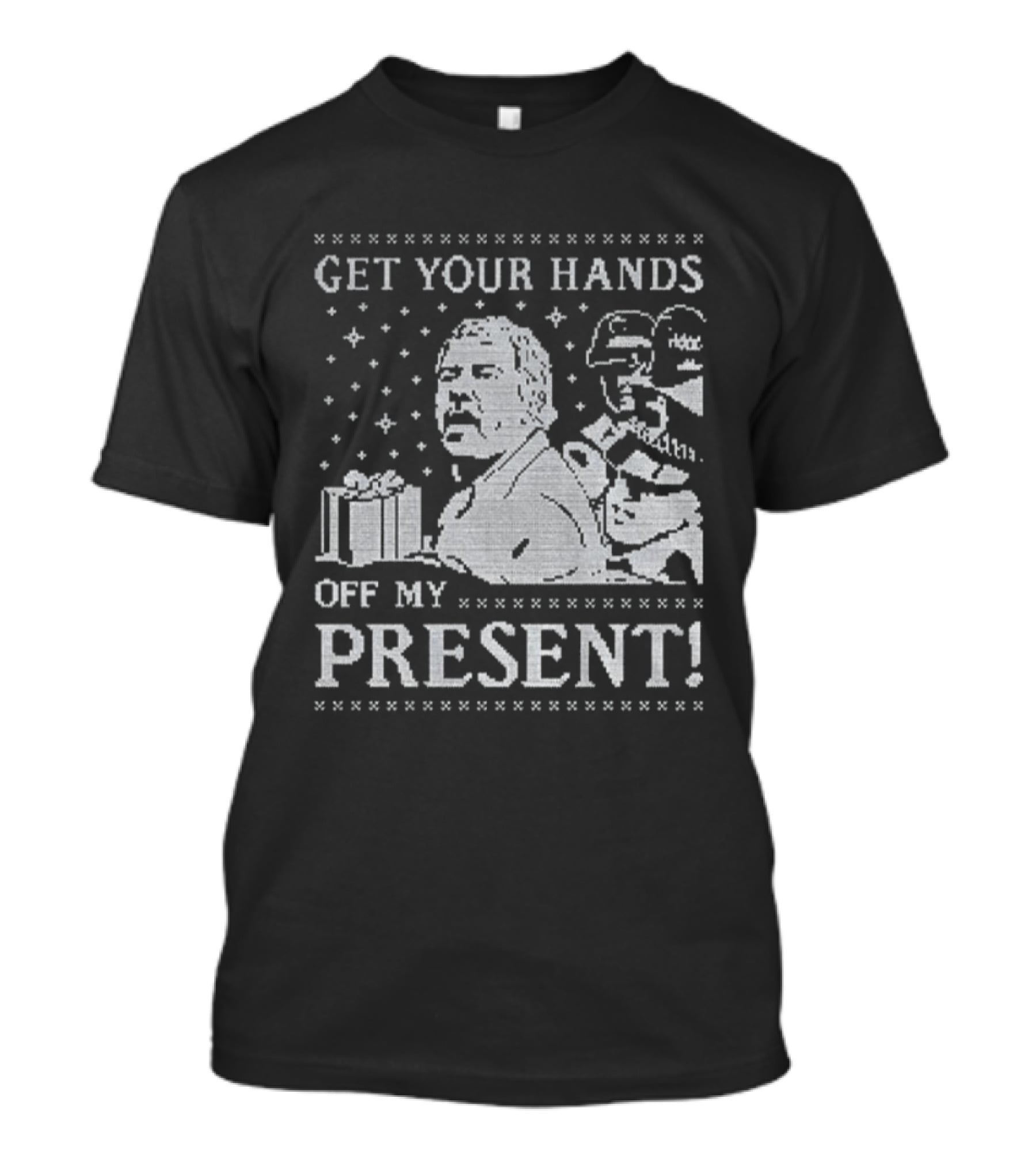 Get Your Hands Off My Present Xmas Funny Stormtrooper Christmas Sweater T-Shirt