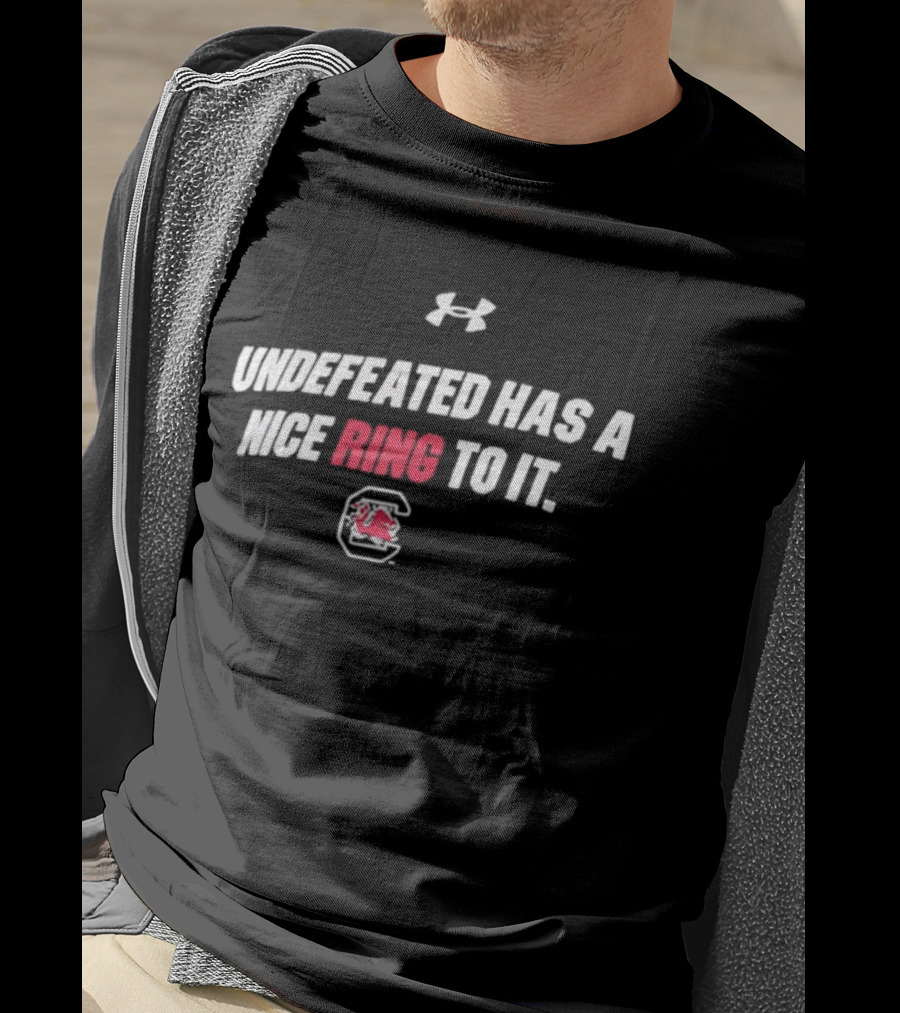 Undefeated Has A Nice Ring To It South Carolina Gamecocks T-Shirt