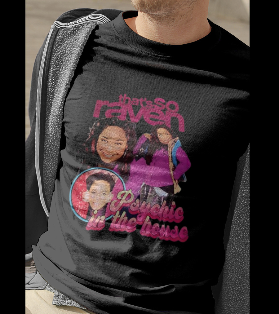That's So Raven Psychic In The House Nostalgic TV Show Iconic Moments T-Shirt