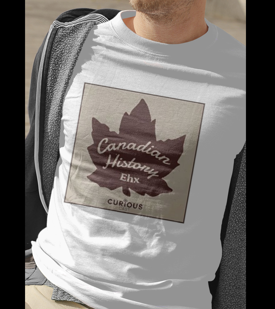 Canadian History Ehx Maple Leaf Curious Cast T-Shirt