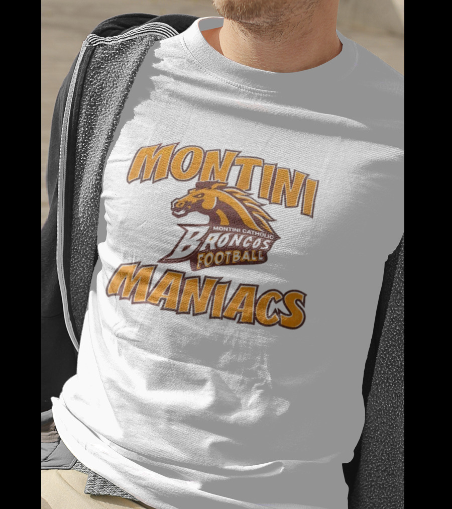 Montini Catholic Broncos Football Montini Maniacs T-Shirt