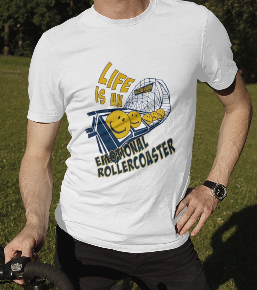 Life Is An Emotional Roller Sack The Stigma T-Shirt