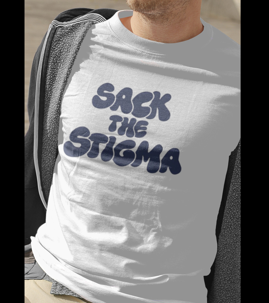 Sack The Stigma Mental Health Awareness T-Shirt