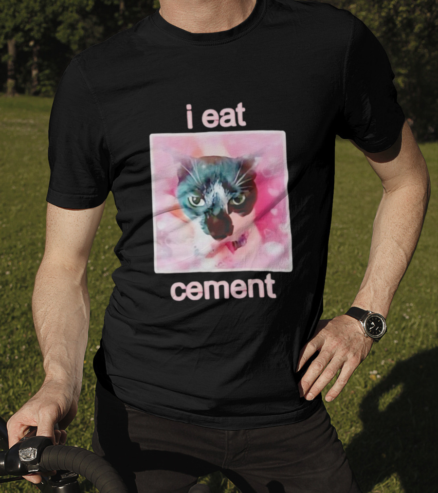 I Eat Cement Cat Funny Pink Meme T-Shirt