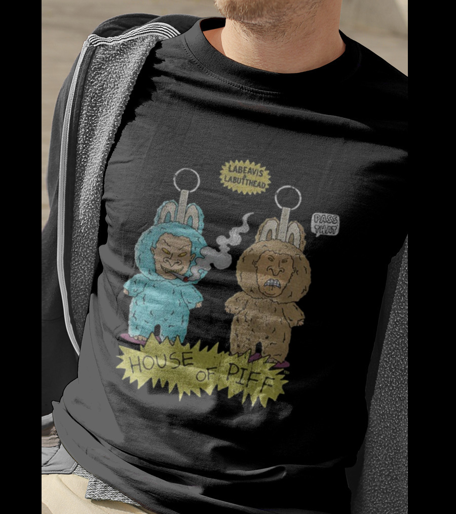 House Of Piff Labeavis Labutthead Pass That Smoking Characters T-Shirt