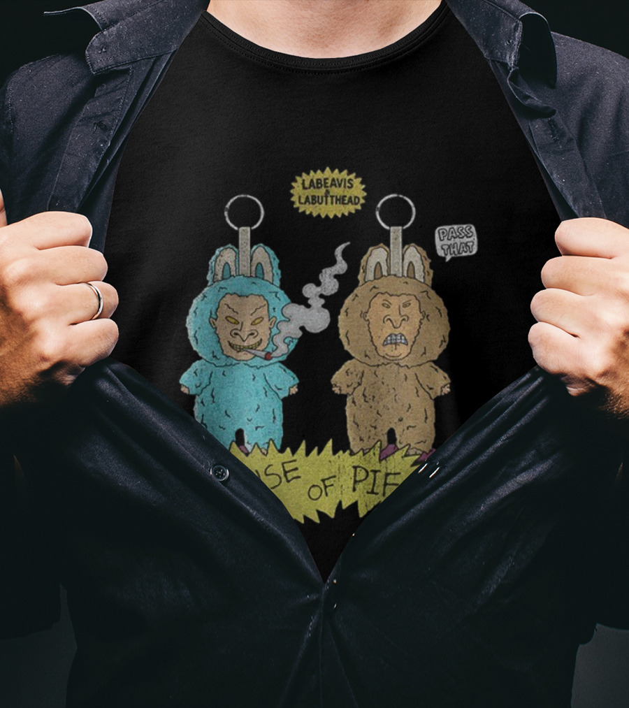House Of Piff Labeavis Labutthead Pass That Smoking Characters T-Shirt