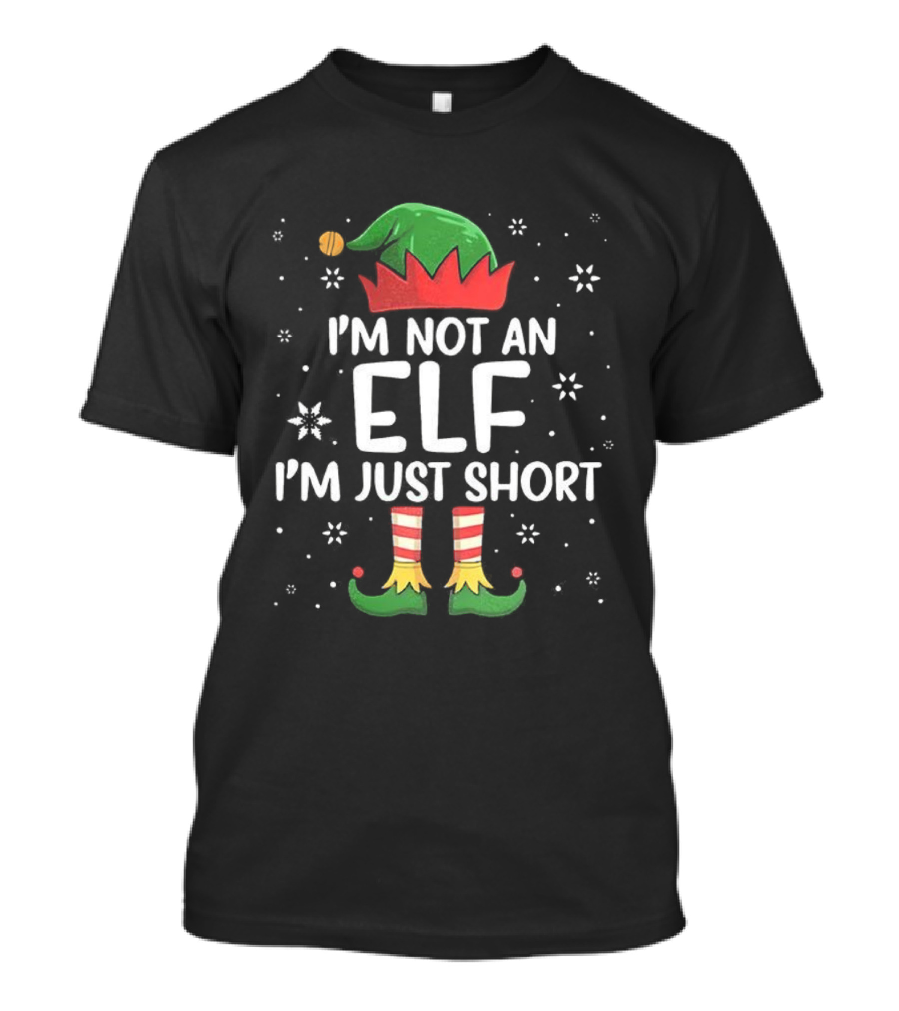 I’m Not An Elf I’m Just Short Christmas Hat And Shoes T-Shirt