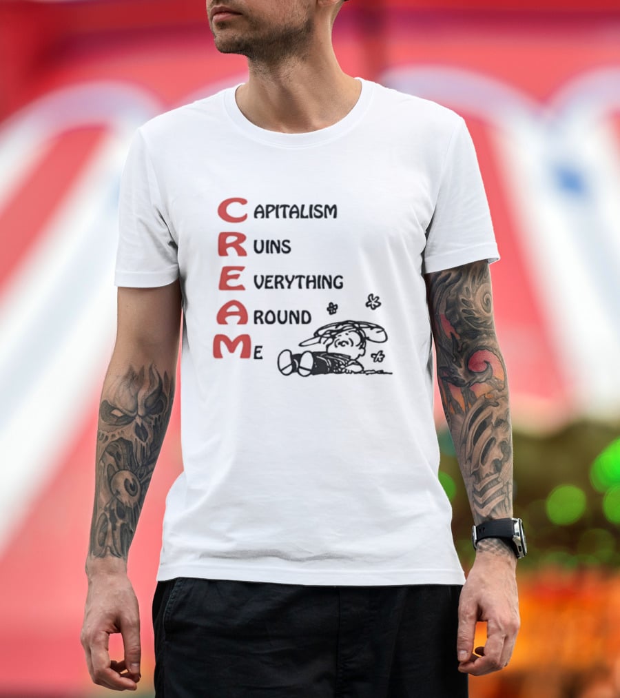 C.R.E.A.M. Capitalism Ruins Everything Around Me With Sleepy Dog Illustration T-Shirt