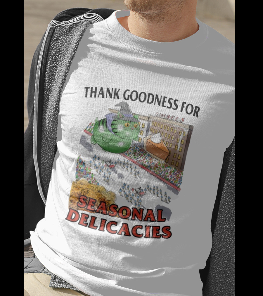 Thank Goodness For Gimbels Cat Thanksgiving Day Parade Seasonal Delicacies T-Shirt
