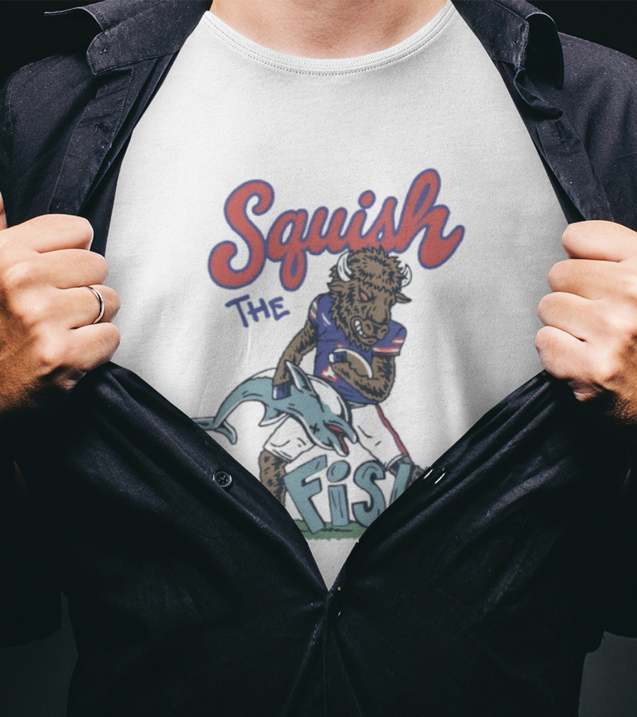 Squish The Fish Buffalo Bills Football Rivalry Buffalo Mascot Vs. Dolphin T-Shirt