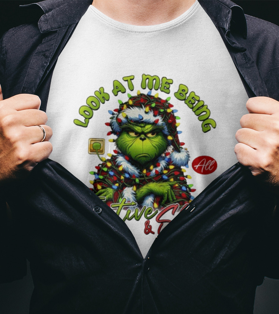 Grinch Look At Me Being All Festive & Shit Christmas Lights T-Shirt