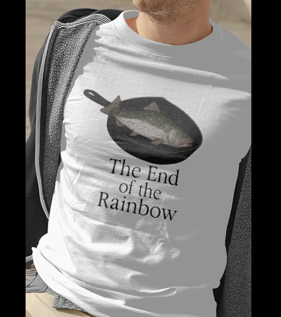 Rainbow Fish Fry In Skillet End Of The Rainbow T-Shirt
