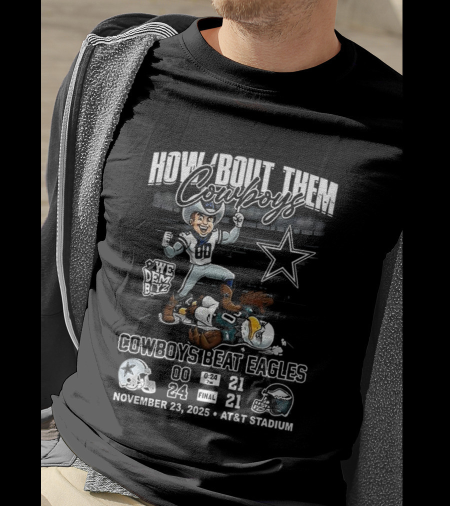 How Bout Them Cowboys Beat Eagles November 24 2025 T-Shirt
