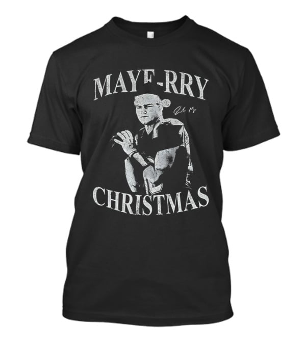Maye-Rry Christmas Drake Maye New England Patriots Football Signature T-Shirt