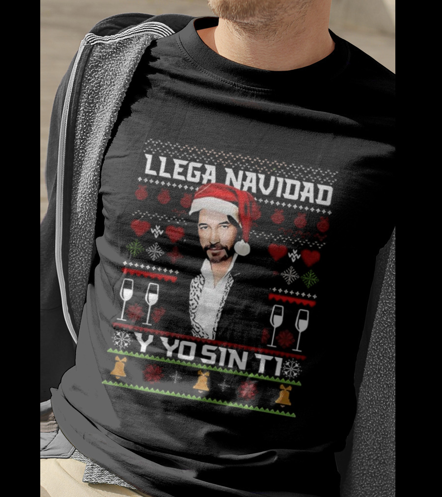 Llega Navidad Y Yo Sin Ti Marco Antonio Ugly Christmas T-Shirt