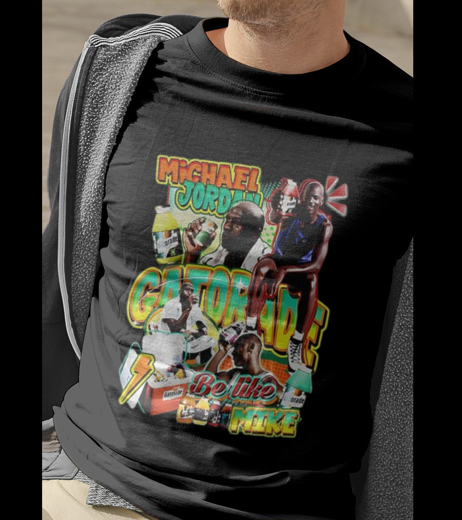 Michael Jordan Gatorade Be Like Mike Quench Your Thirst T-Shirt