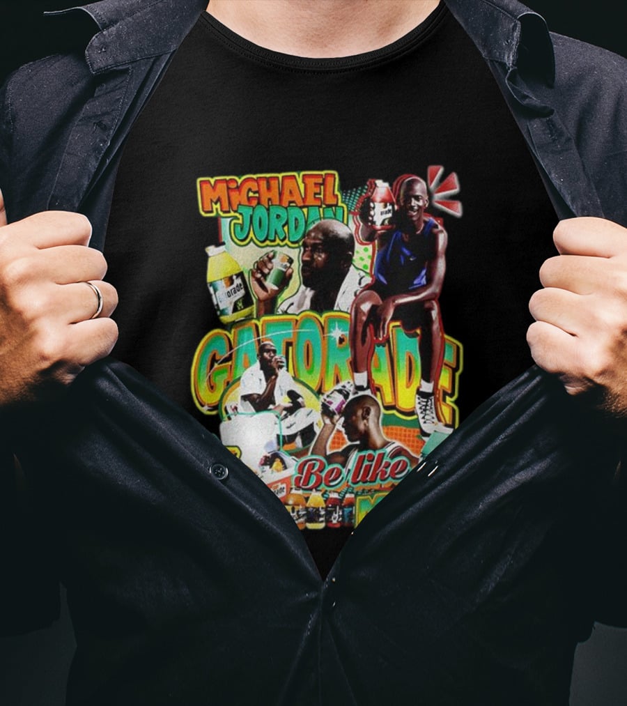 Michael Jordan Gatorade Be Like Mike Quench Your Thirst T-Shirt