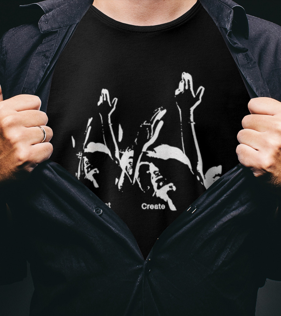 Triple Printed You Must Create Rock Hand Gesture T-Shirt