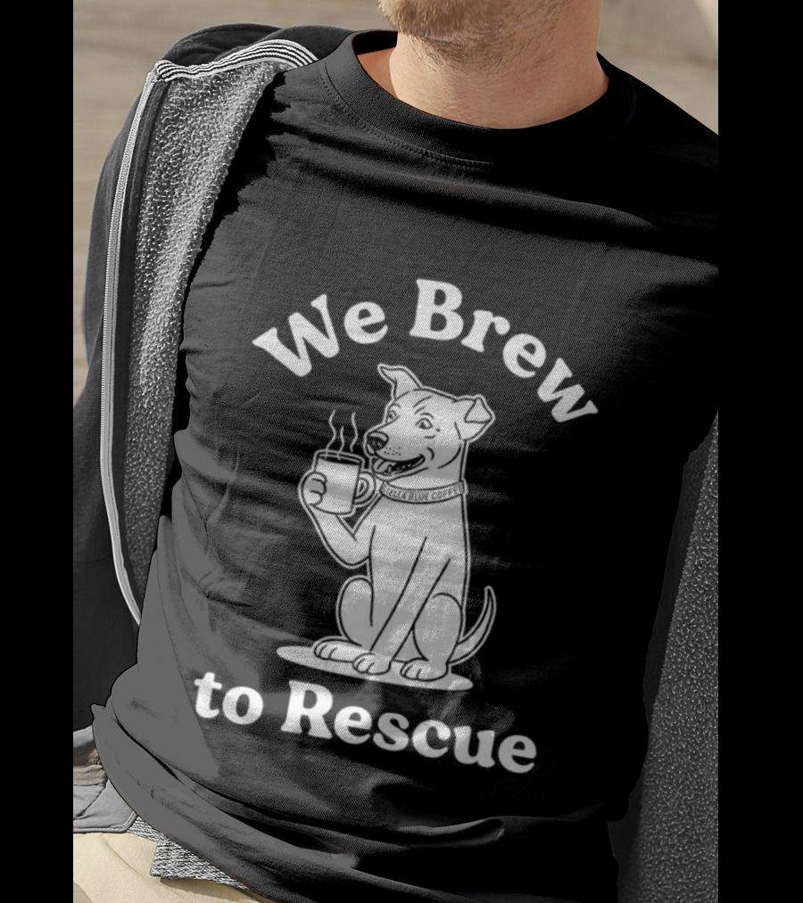 We Brew To Rescue Coffee Dog Paw Rescue Charity Tee T-Shirt