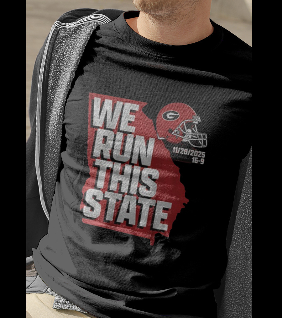 We Run This State Georgia Bulldogs 11 28 2025 Football T-Shirt