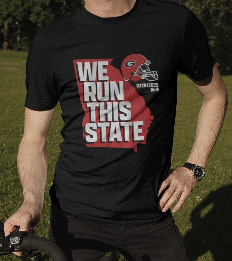 We Run This State Georgia Bulldogs 11 28 2025 Football T-Shirt